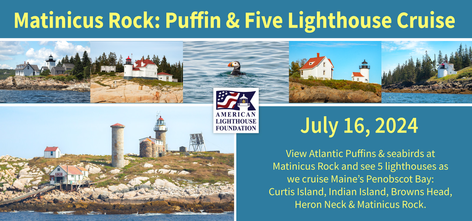 Matinicus Rock: Puffin and Five Lighthouse Cruise July 16, 2024